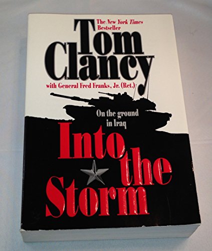 Into the Storm: On the Ground in Iraq (Study in Command)
