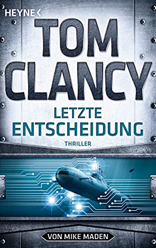 Letzte Entscheidung: Thriller (Jack Ryan, Band 21)