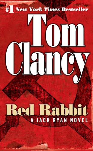 Red Rabbit: A Jack Ryan Novel Red Rabbit: A Jack Ryan Novel