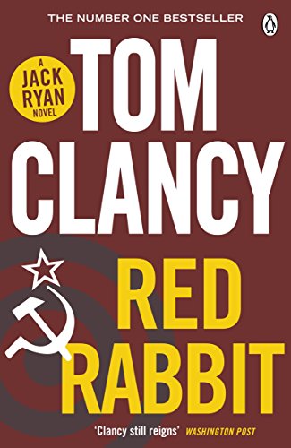 Red Rabbit: INSPIRATION FOR THE THRILLING AMAZON PRIME SERIES JACK RYAN Red Rabbit: INSPIRATION FOR THE THRILLING AMAZON PRIME SERIES JACK RYAN