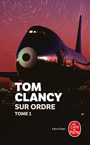 Sur ordre, tome 1 Sur ordre, tome 1 von Le Livre de Poche
