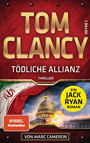 Tödliche Allianz: Thriller (Jack Ryan, Band 24)