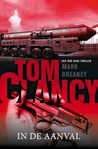 Tom Clancy: In de aanval (Jack Ryan & co, 18)