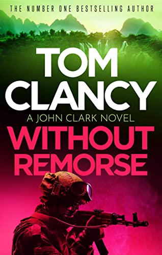 Without Remorse: The No.1 bestseller that was made into a major blockbuster (John Clark)