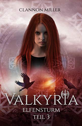 Valkyria - Elfensturm: Fantasy (Valkyria Saga, Band 3) von CreateSpace Independent Publishing Platform