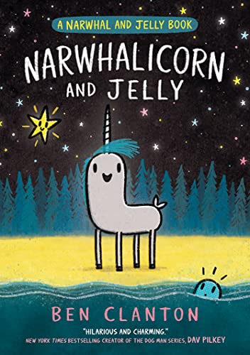 NARWHALICORN AND JELLY: Funniest children’s graphic novel of 2021 for readers aged 5+ (Narwhal and Jelly)