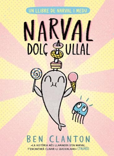 Narval dolç ullal (Llibres de Narval i Medu) Narval dolç ullal (Llibres de Narval i Medu) von Editorial Juventud, S.A.