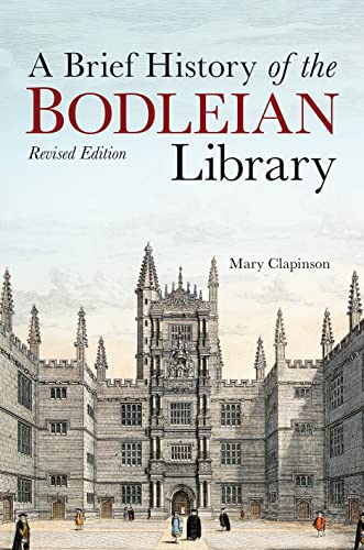 A Brief History of the Bodleian Library A Brief History of the Bodleian Library von Bodleian Library