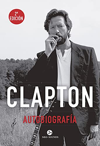 Clapton. Autobiografía (NeoPerson Sounds) von Neo Person