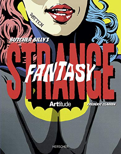 Butcher Billy's strange fantasy von TASCHEN
