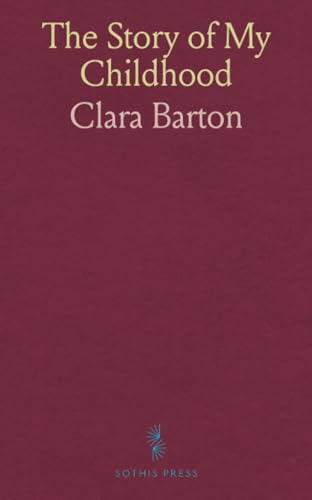 The Story of My Childhood von Sothis Press