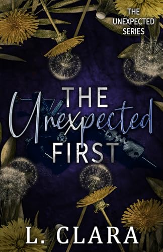 The Unexpected First (The Unexpected Series, Band 2)