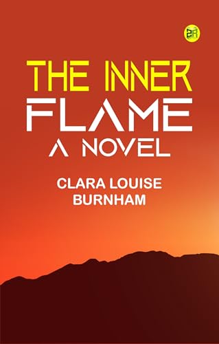 The Inner Flame: A Novel von Zinc Read