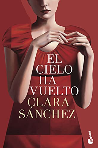 El cielo ha vuelto (Novela)