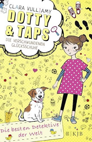 Dotty und Taps – Die verschwundenen Glücksschuhe von FISCHERVERLAGE