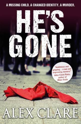 He's Gone (Robyn Bailley) von Impress Books