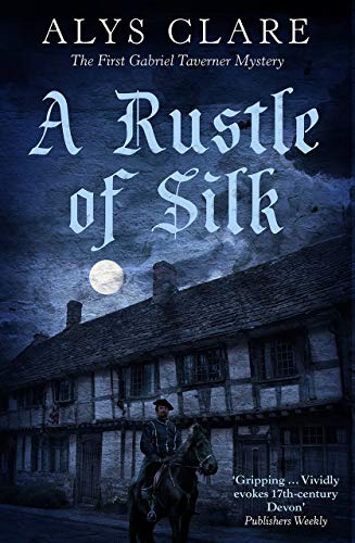 A Rustle of Silk (Gabriel Taverner mysteries) von Black Thorn