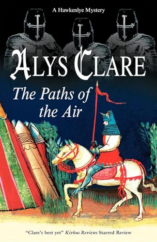 The Paths of the Air (Hawkenlye Mystery)