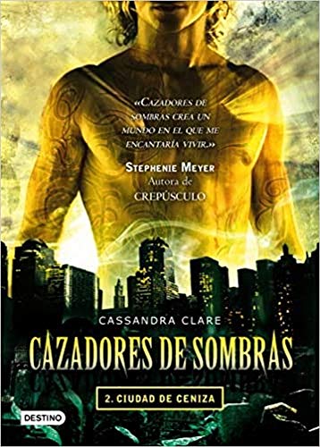 Cazadores de sombras 2, ciudad de ceniza (La Isla del Tiempo Plus, Band 2) von Destino Infantil & Juvenil