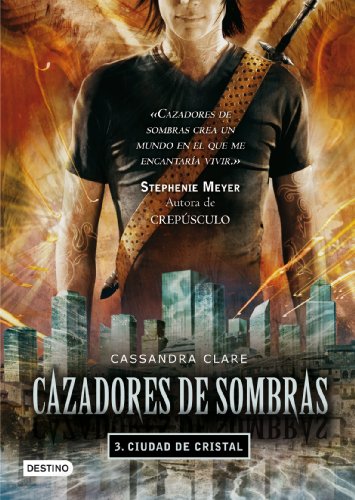 Cazadores de sombras 3. Ciudad de cristal (La Isla del Tiempo Plus)