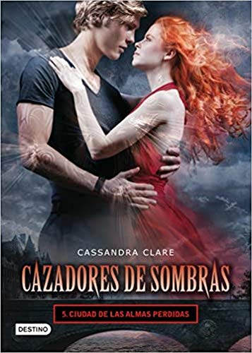 Cazadores de sombras 5. Ciudad de las almas perdidas (La Isla del Tiempo Plus, Band 5)