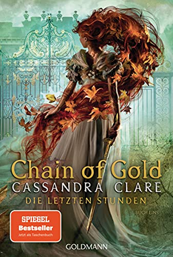 Chain of Gold: Die Letzten Stunden 1