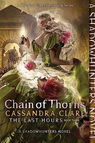 Chain of Thorns (Volume 3) (The Last Hours) von Margaret K. McElderry Books