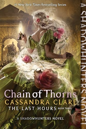 Chain of Thorns (Volume 3) (The Last Hours) von Margaret K. McElderry Books