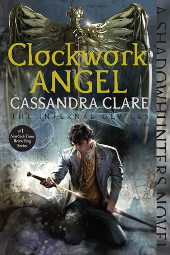 Clockwork Angel (Volume 1) (The Infernal Devices, Band 1) von Margaret K. McElderry Books