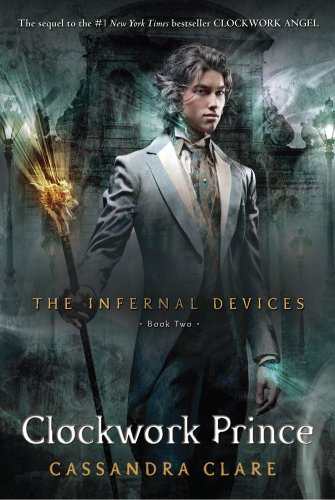 Clockwork Prince (The Infernal Devices, Band 2)
