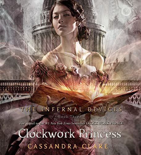 Clockwork Princess (The Infernal Devices, Band 3)