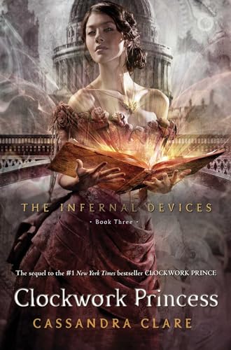 Clockwork Princess (Volume 3) (The Infernal Devices)