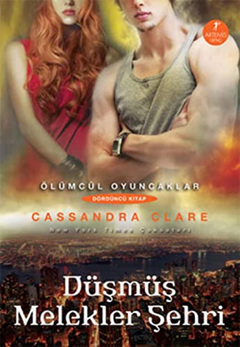 Düsmüs Melekler Sehri: Ölümcül Oyuncaklar 4. Kitap Düsmüs Melekler Sehri: Ölümcül Oyuncaklar 4. Kitap