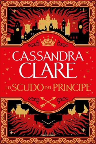 Lo scudo del principe (Fantastica) von Mondadori