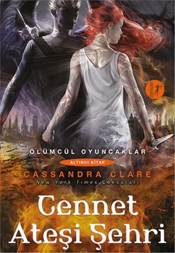 Ölümcül Oyuncaklar - Cennet Atesi Sehri: Altinci Kitap: Ölümcül Oyuncaklar 6. Kitap von Artemis Yayınları