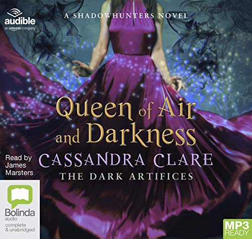 Queen of Air and Darkness (The Dark Artifices, Band 3)