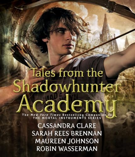 Tales from the Shadowhunter Academy