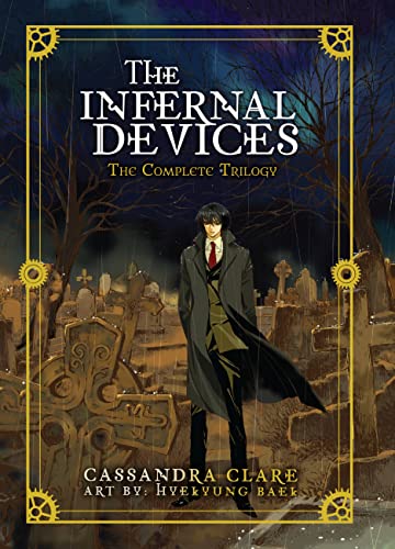 The Infernal Devices: The Complete Trilogy (Infernal Devices, 1-3) von Yen Press