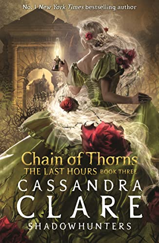 The Last Hours 3: Chain of Thorns von WALKER BOOKS