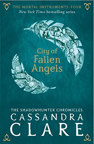 The Mortal Instruments 04. City of Fallen Angels