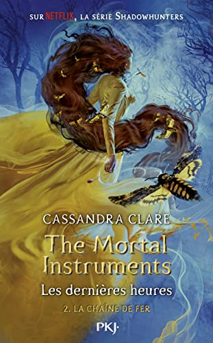 The Mortal Instruments - Les dernières heures - tome 2 La chaîne de fer (2) von POCKET JEUNESSE