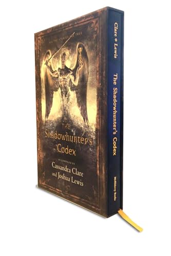 The Shadowhunter's Codex: Being a Record of the Ways and Laws of the Nephilim, the Chosen of the Angel Raziel (The Mortal Instruments)