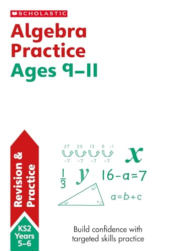 KS2 Algebra Workbook: supporting Maths mastery for ages 10-11 (Year 6) (SATs Made Simple)