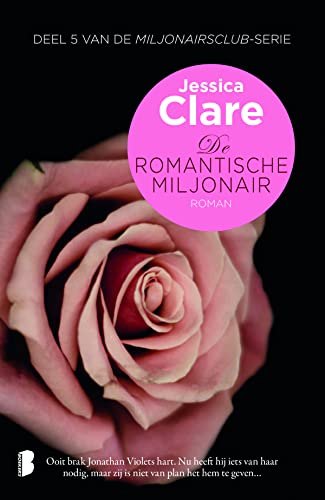 De romantische miljonair (De miljonairsclub, 5) von Boekerij