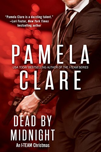 Dead By Midnight: An I-Team Christmas von Pamela Clare