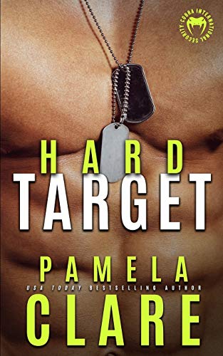 Hard Target (Cobra Elite, Band 1) von Pamela Clare