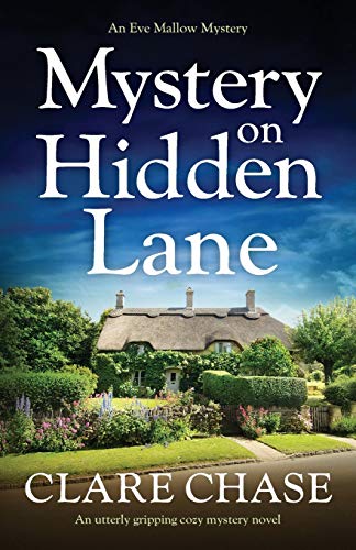 Mystery on Hidden Lane: An utterly gripping cozy mystery novel (An Eve Mallow Mystery, Band 1) von Bookouture