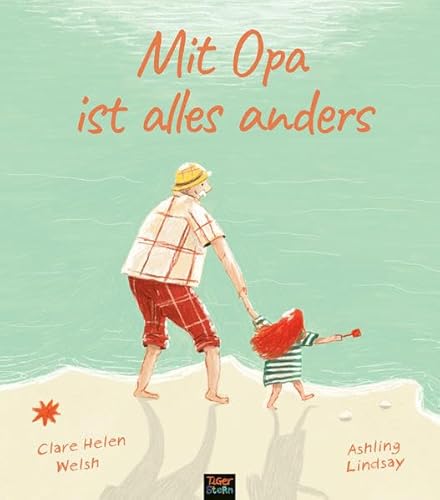 Mit Opa ist alles anders: Bilderbuch