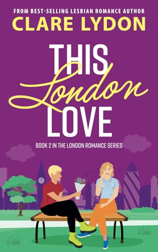 This London Love (London Romance Series, Band 2)
