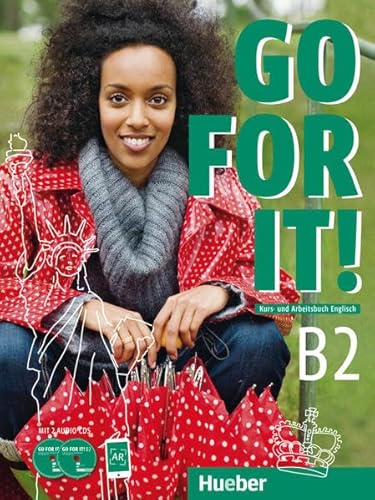 Go for it! B2: Englisch / Kursbuch + Arbeitsbuch mit 2 Audio-CDs